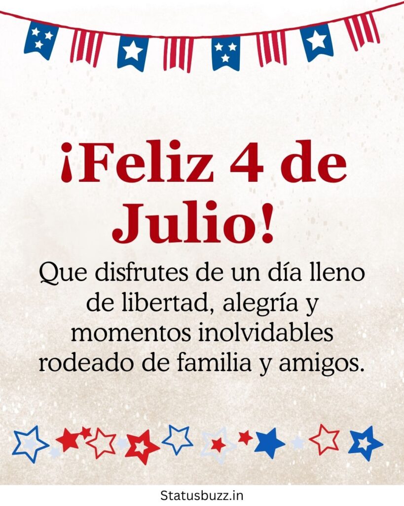 Feliz 4 de Julio Phrases