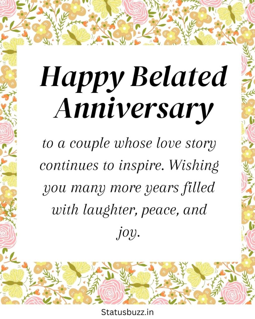 Belated Anniversary Wishes
