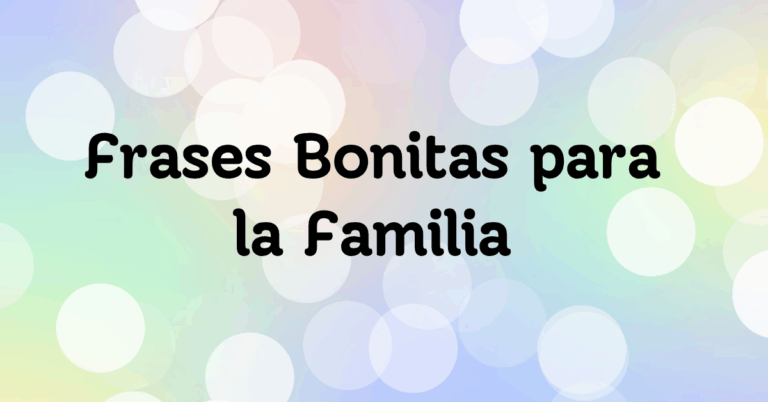 120+ Frases Bonitas para la Familia - StatusBuzz