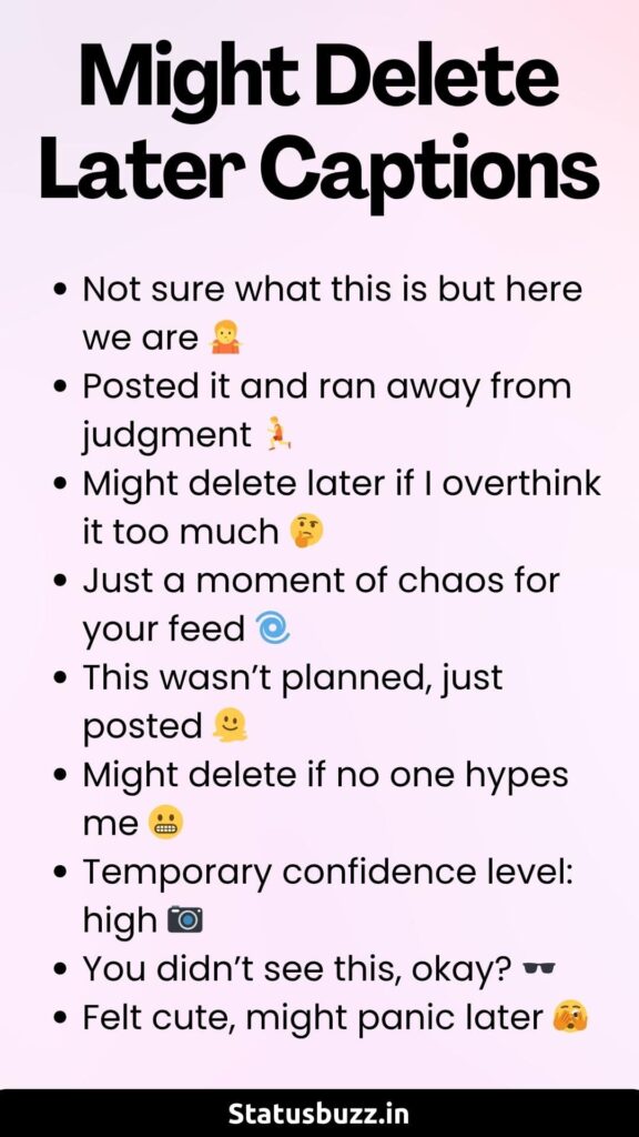 Might Delete Later Captions 