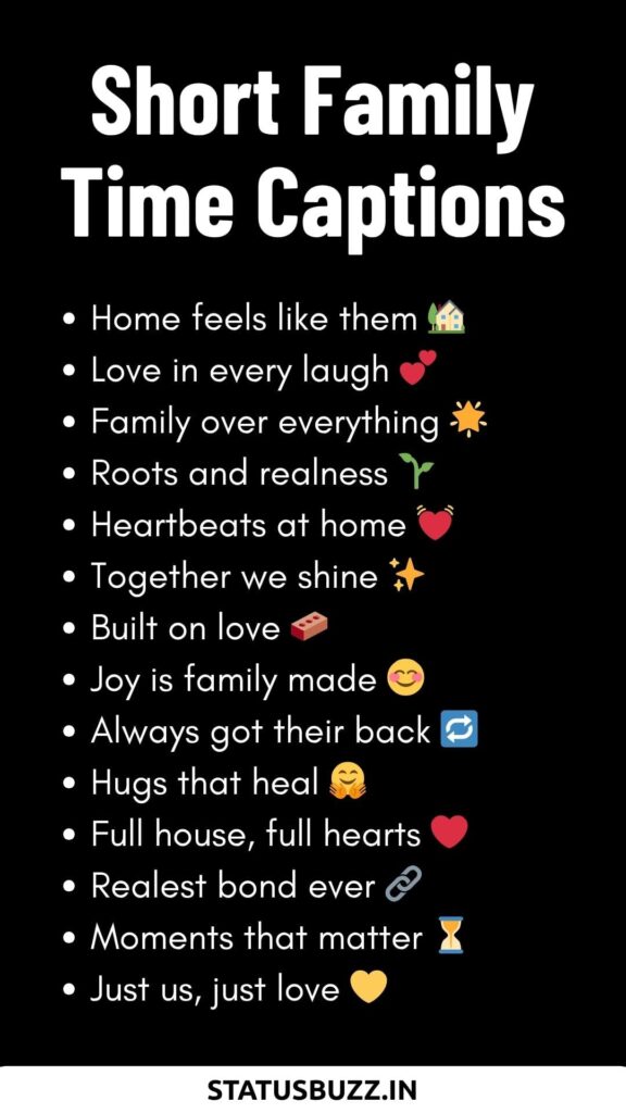 Short Family Time Captions