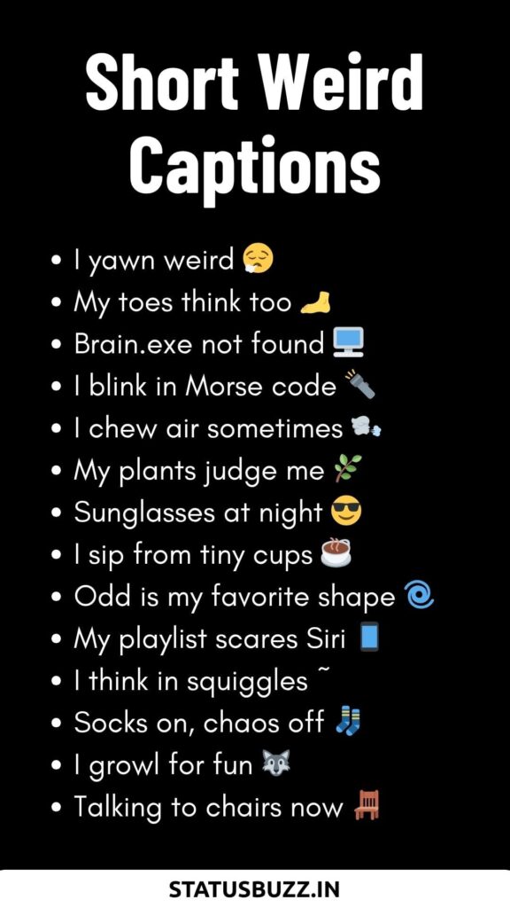 Short Weird Captions