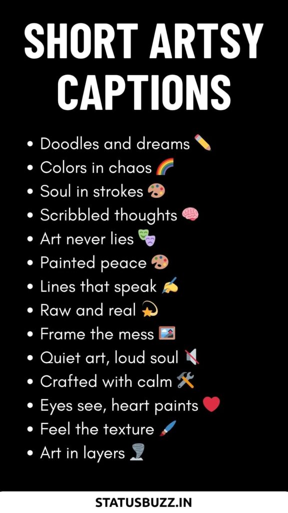 Short artsy Captions