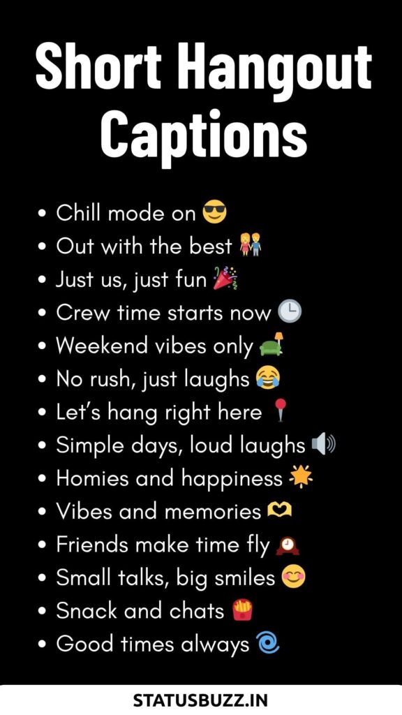 Short hangout Captions