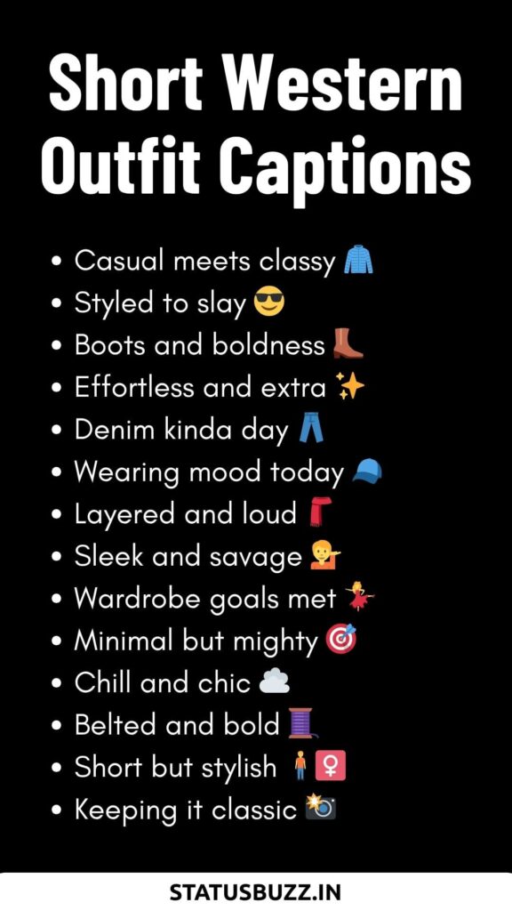 Short western outfit Captions