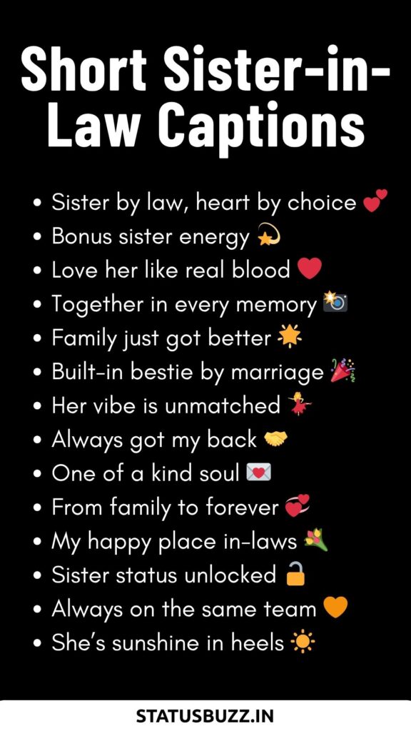short Sister-in-Law Captions 