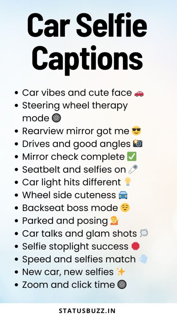 car selfie captions 