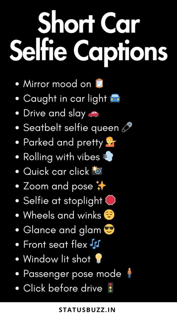car selfie captions 