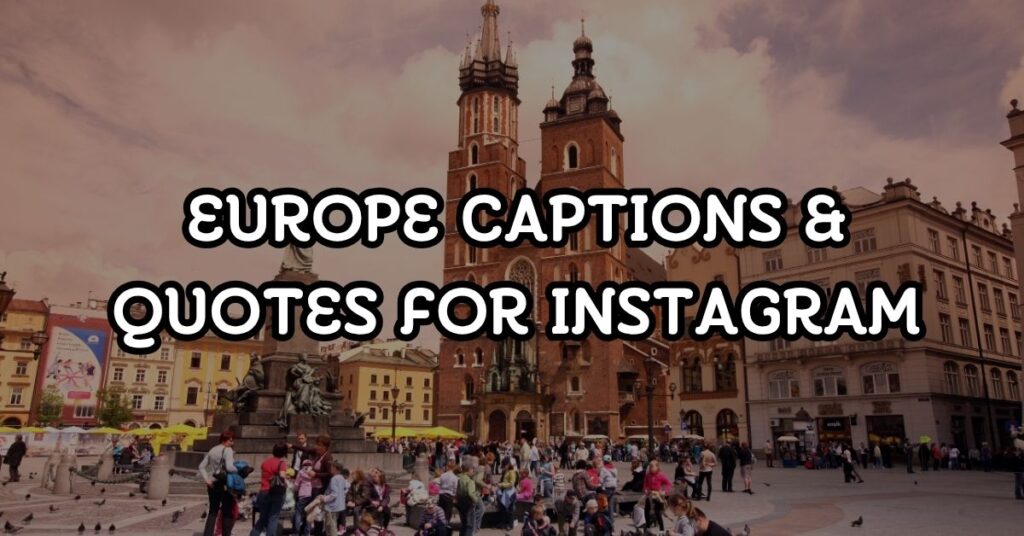 europe captions for instagram
