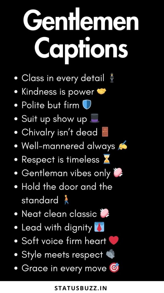 gentlemen captions