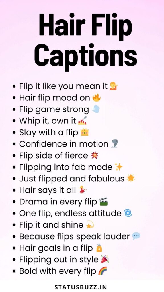 hair flip captions