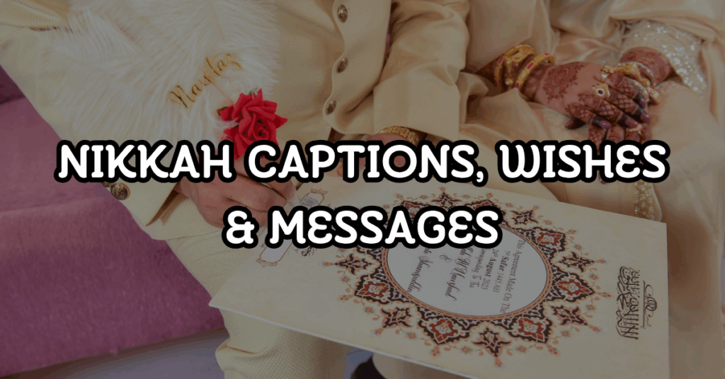 nikkah captions and wishes
