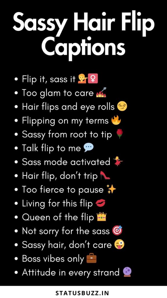 sassy hair flip captions