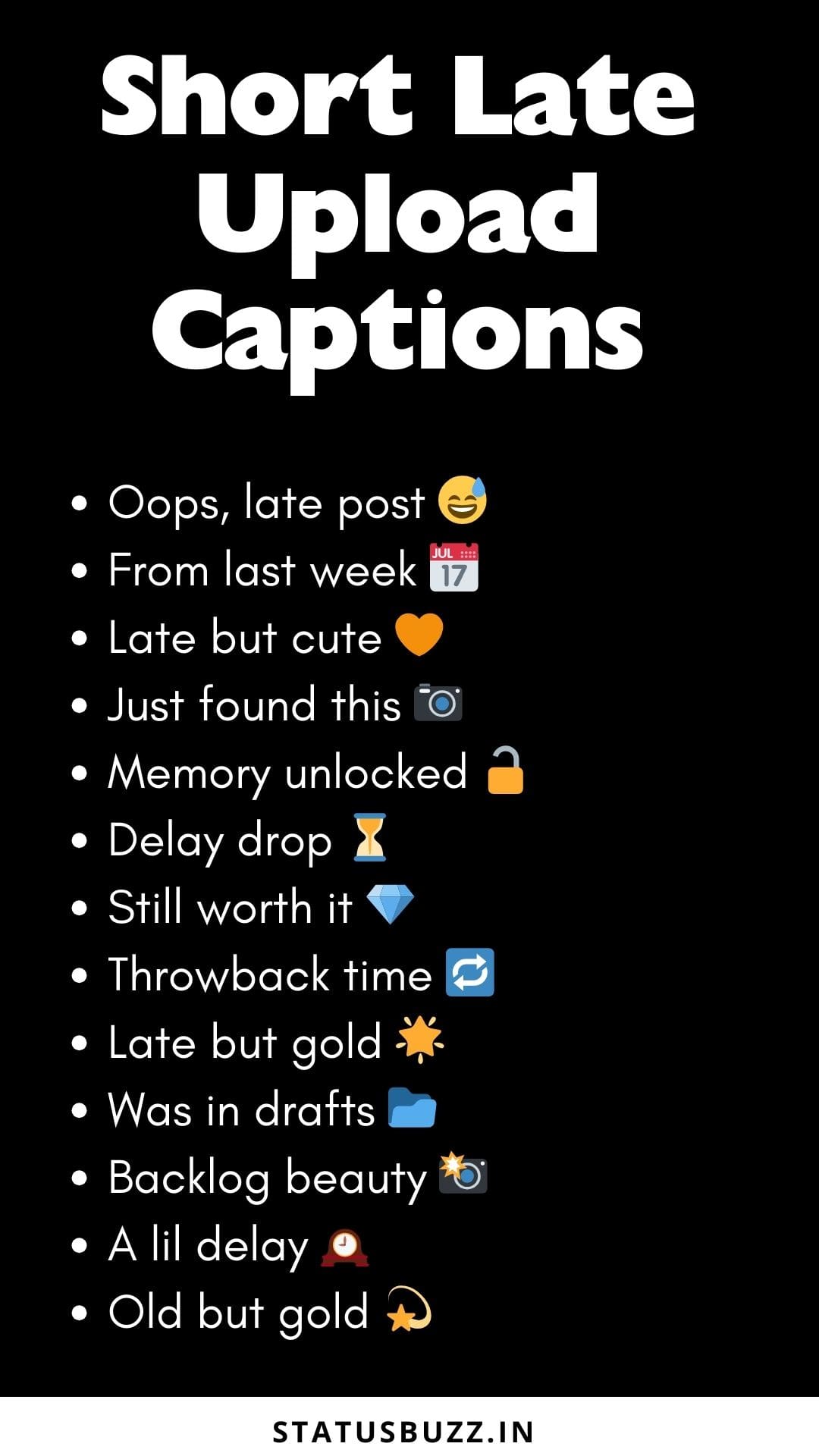 140+ Late Upload Captions For Instagram Posts - StatusBuzz