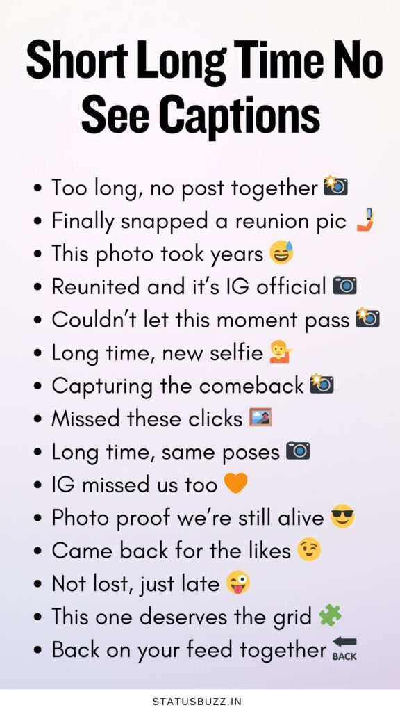 short long time no see captions