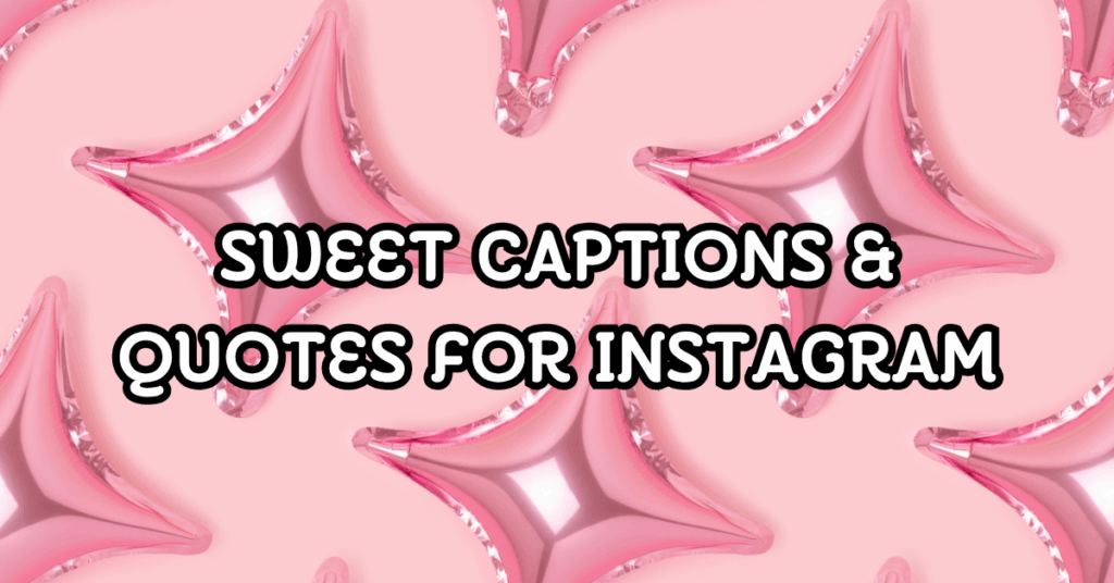 Sweet Captions