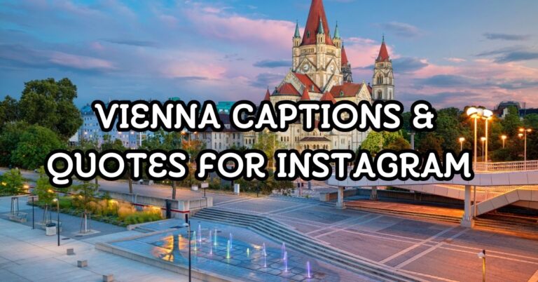150+ Vienna Captions & Quotes For Instagram Posts - StatusBuzz