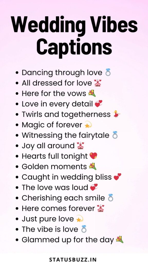90 Wedding Vibes Captions For Instagram Posts Statusbuzz