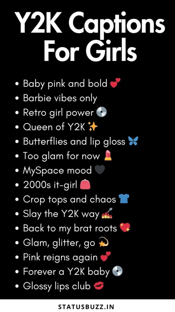 y2k captions for girls