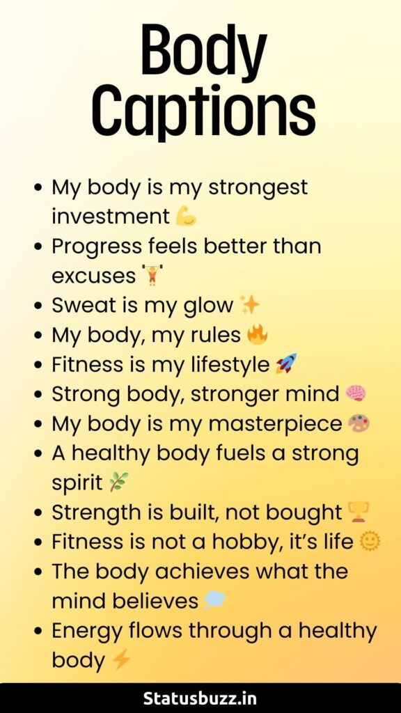 Body Captions For Instagram
