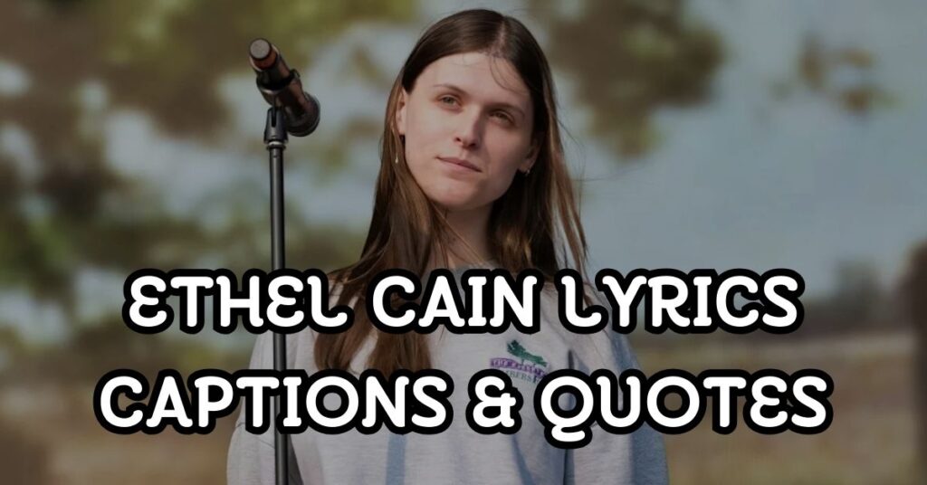 Ethel Cain Lyrics Captions & Quotes