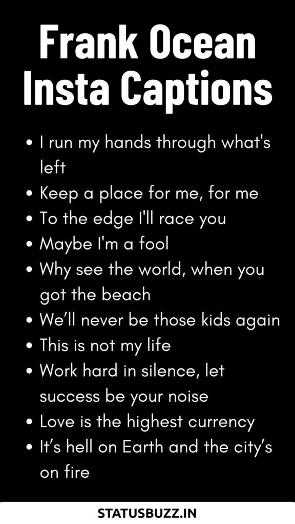 Frank Ocean Insta Captions