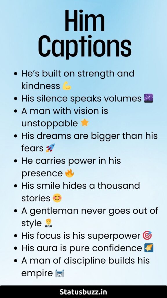 Him Captions For Instagram