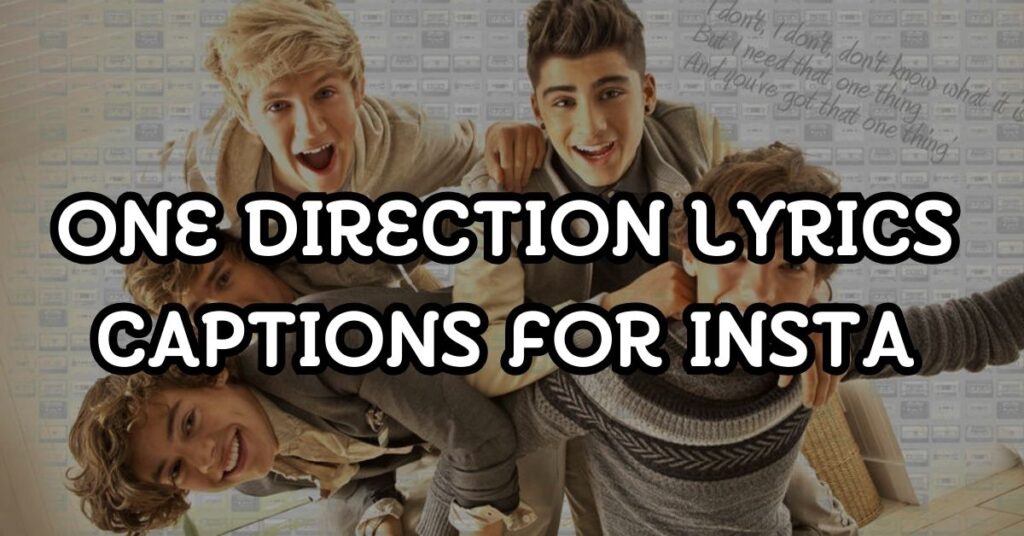 One Direction Lyrics Captions For Instagram