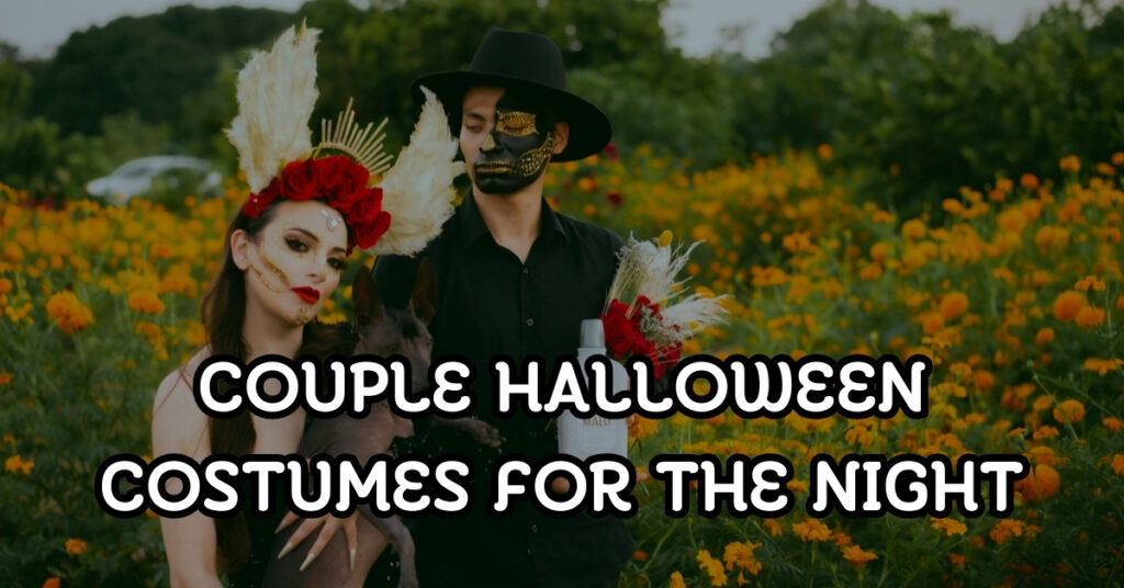 Best Couple Halloween Costumes for the Night