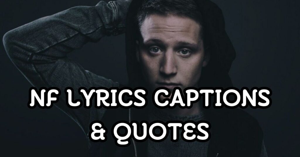 NFLyrics Captions & Quotes