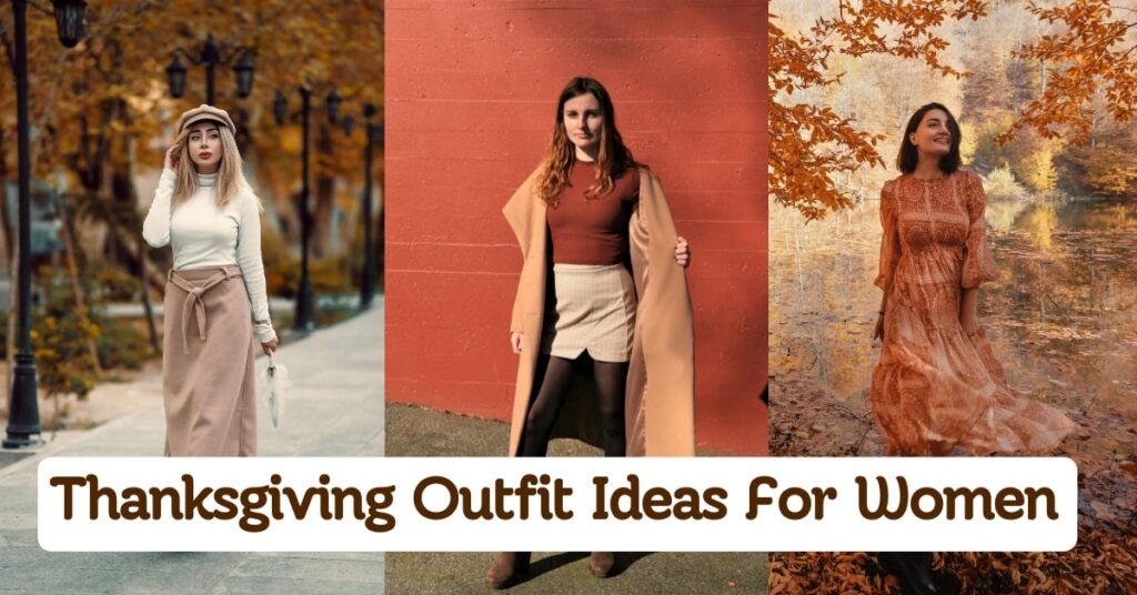 Thanksgiving Outfit Ideas