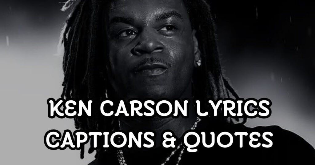 ken carson Lyrics Captions & Quotes