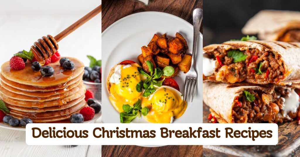 Delicious Christmas Breakfast Recipes