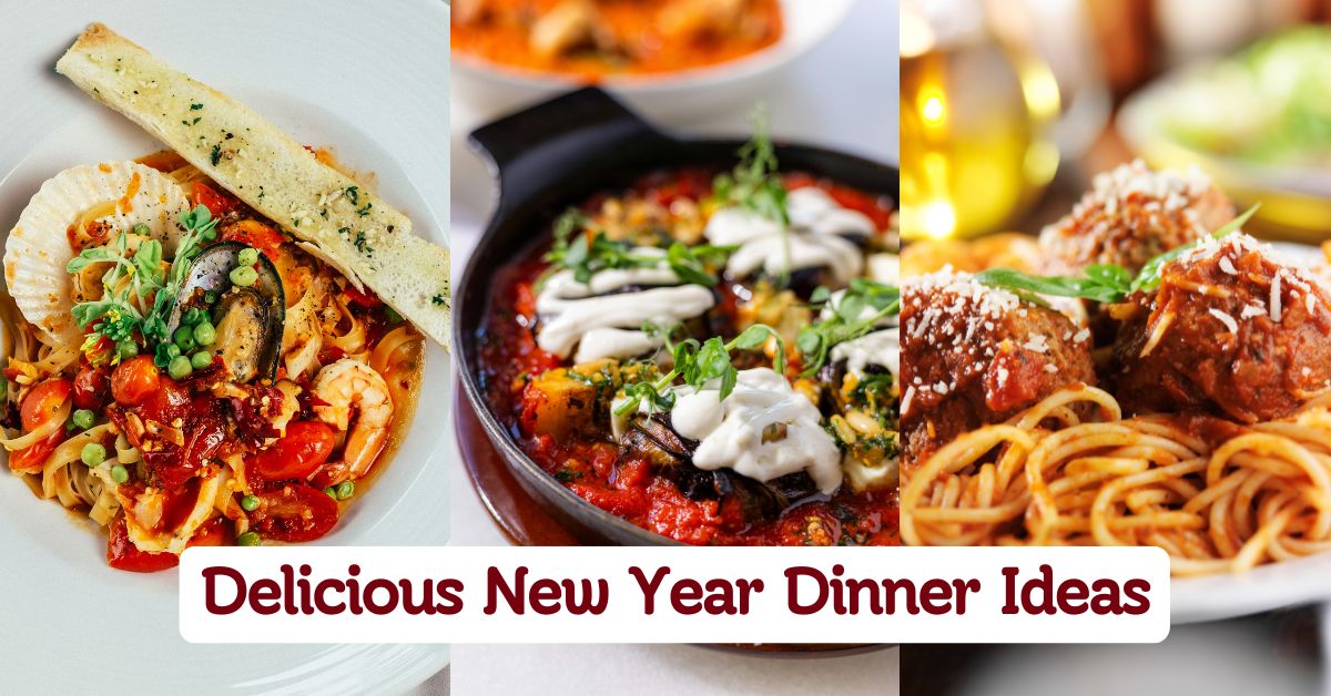 Delicious New Year Dinner Ideas