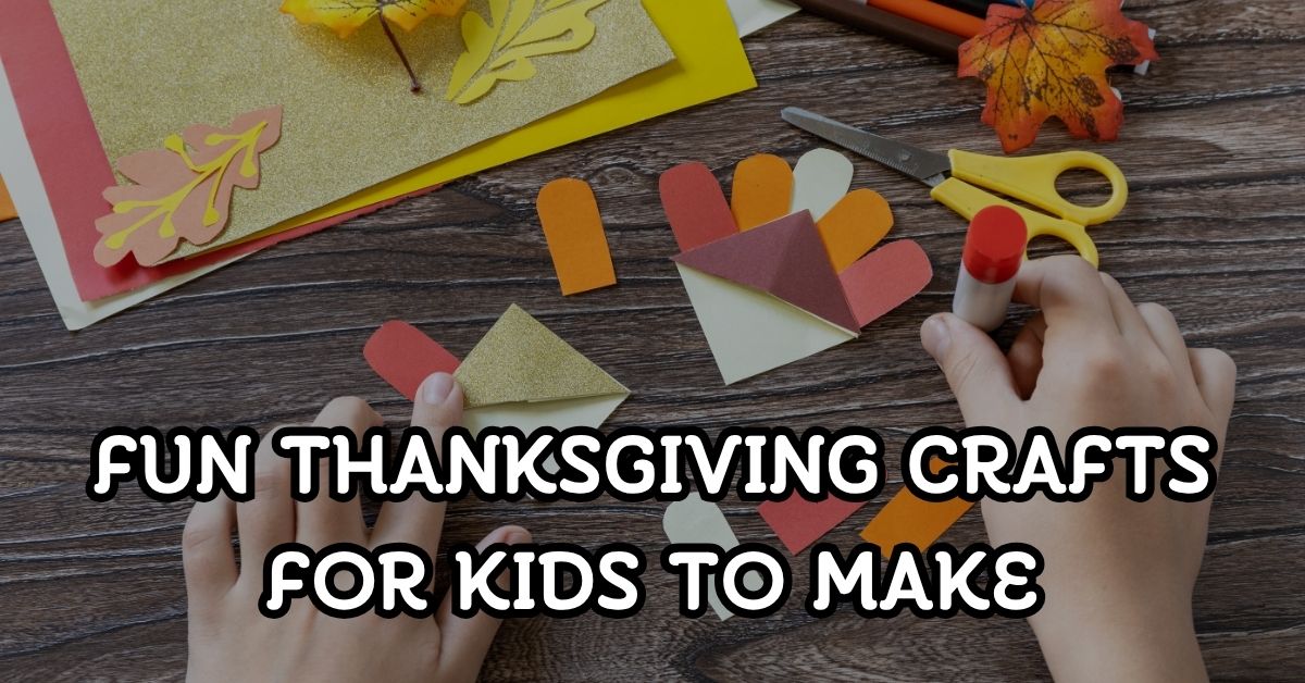Thanksgiving Crafts for Kids