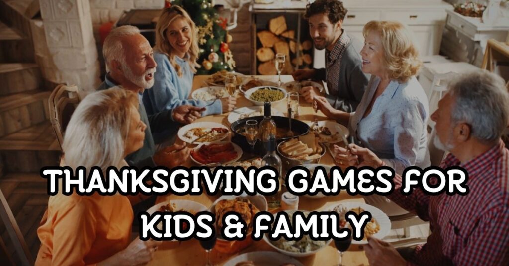Thanksgiving Games to Make Your Holiday Fun