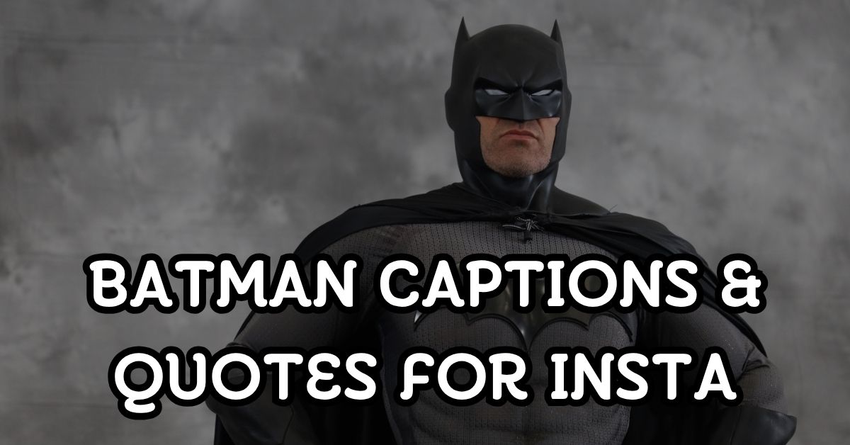 Batman Captions