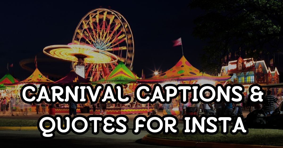 carnival captions and quotes
