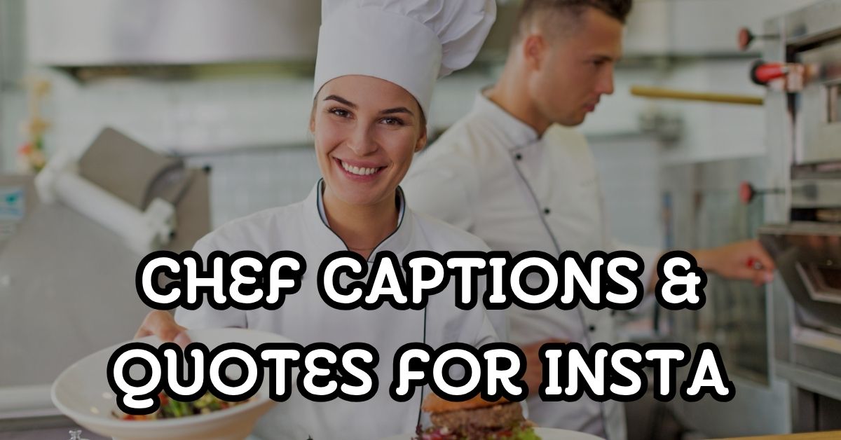 chef captions and quotes