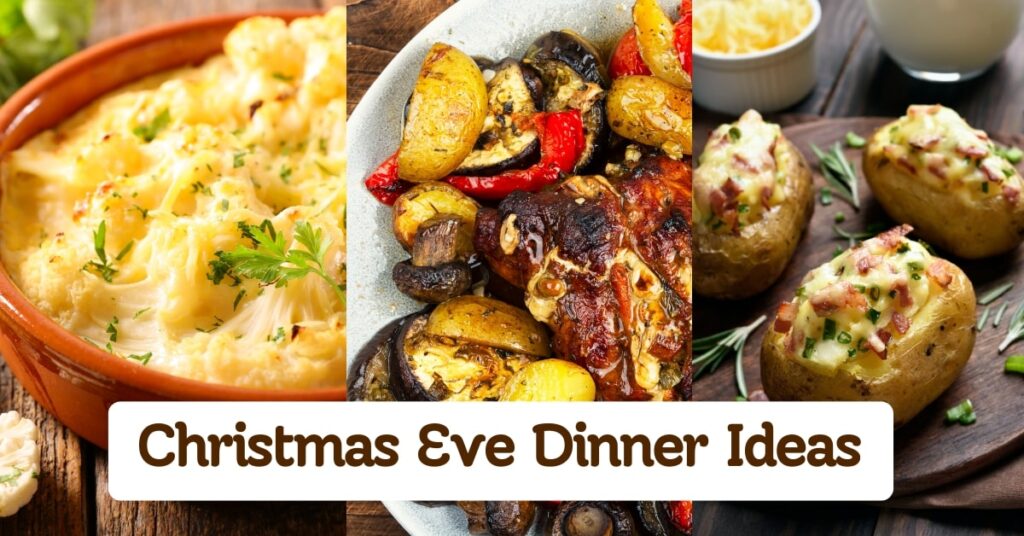 christmas eve dinner ideas