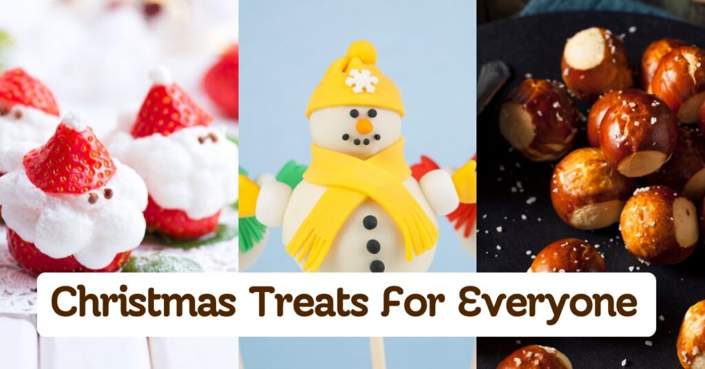 christmas treats for everyone