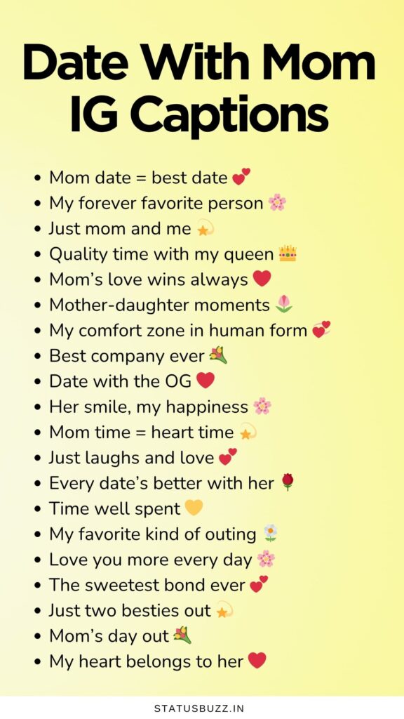 date with mom captions