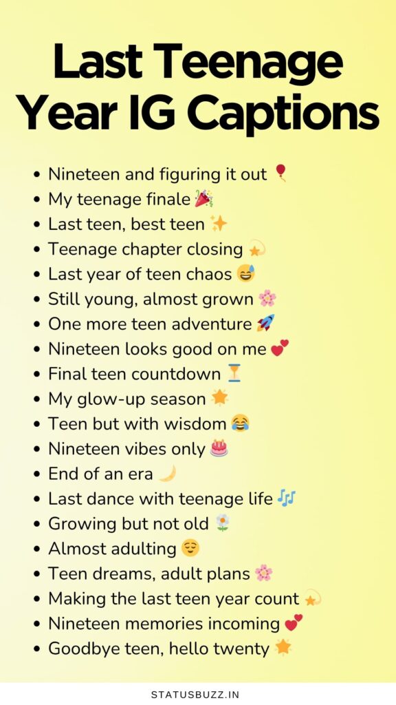 last teenage year captions 