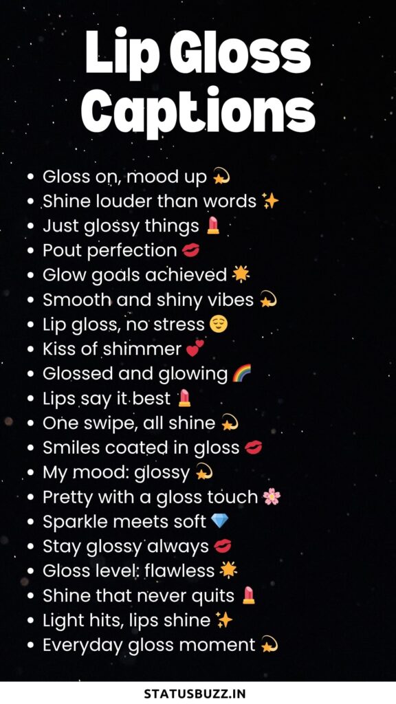 lip gloss captions 