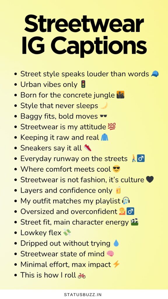 streetwear captions