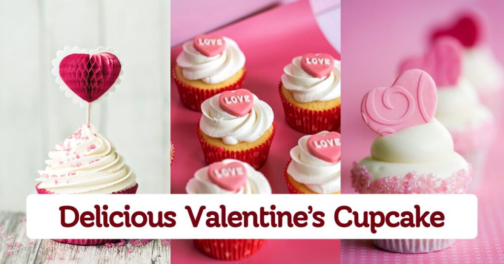 25 Valentine’s Cupcake Ideas to Share the Love