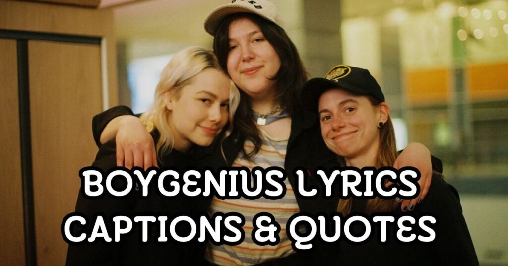 Boygenius Lyrics Captions & Quotes