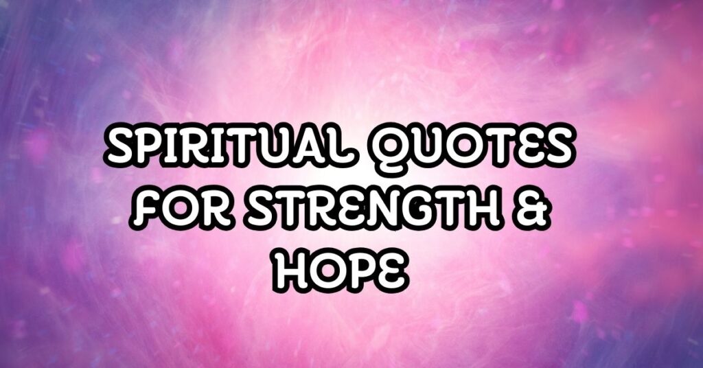 Spiritual Quotes For Strength