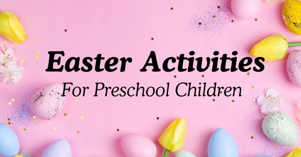 Cute Easter Activities For Preschool Children