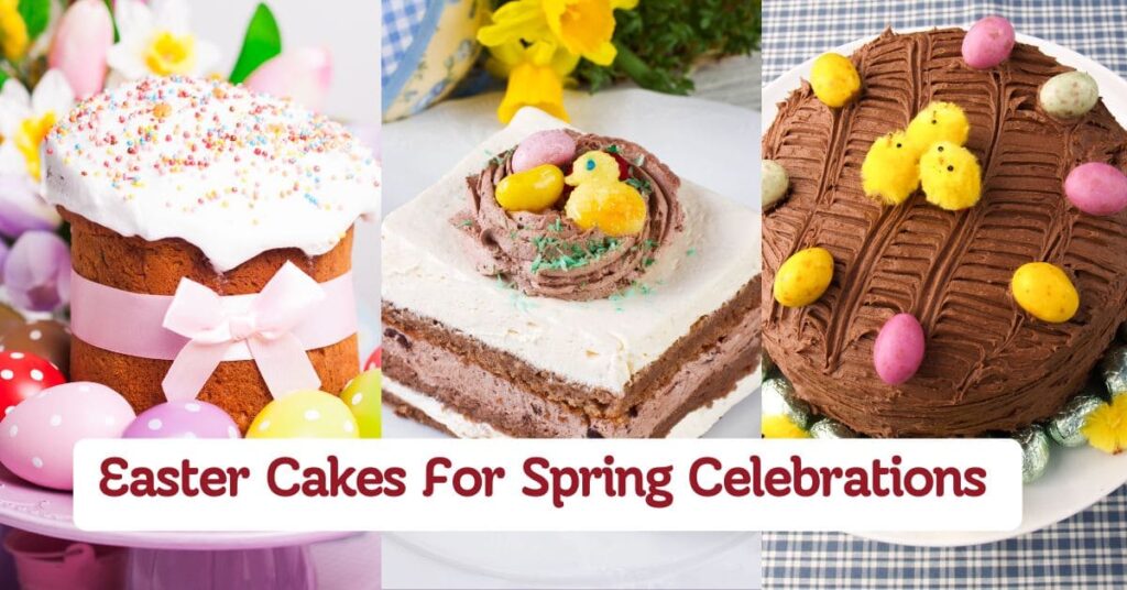 Easter Cakes For Beautiful Spring Celebrations